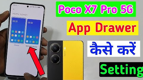 Poco x7 pro 5g me app drawer kaise kare / how to home screen setting in poco x7 pro 5g me