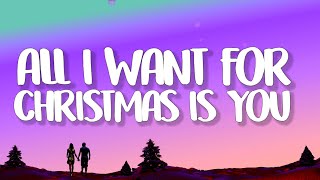 Mariah Carey - All I Want For Christmas Is You (Lyrics)