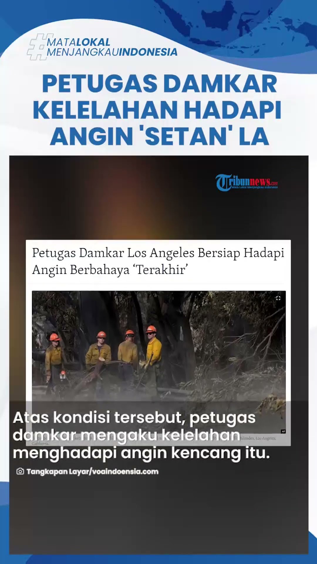 'Angin Setan' Kembali Ganas di Los Angeles, Petugas Damkar Kelelahan Tetap Berjibaku Padamkan Api