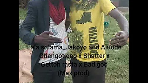 lala salama Jakoyo and Aluodo. theme song by Otiengotieng