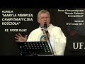 ks. Piotr Glas - Maryja pierwszą charyzmatyczką Kościoła - Forum Charyzmatyczne - Szczecin