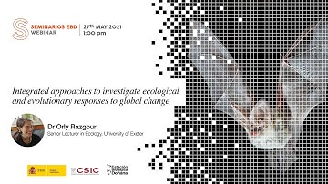 EBD Seminars | Integrated approaches to investigate ecological  responses to global change