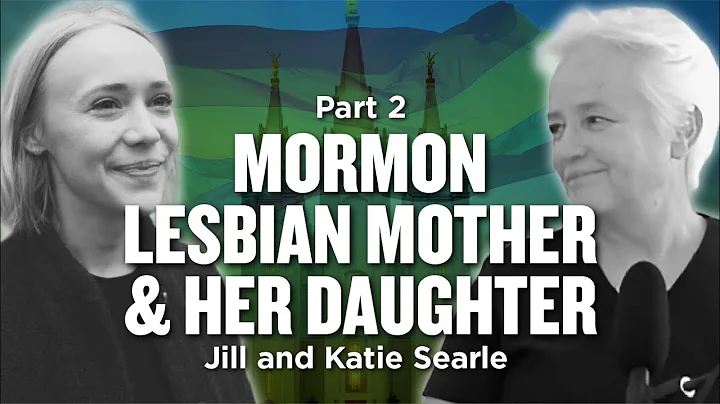 Mormon Stories #975: Jill and Katie Searle - Respo...