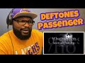 DEFTONES - Passenger | REACTION