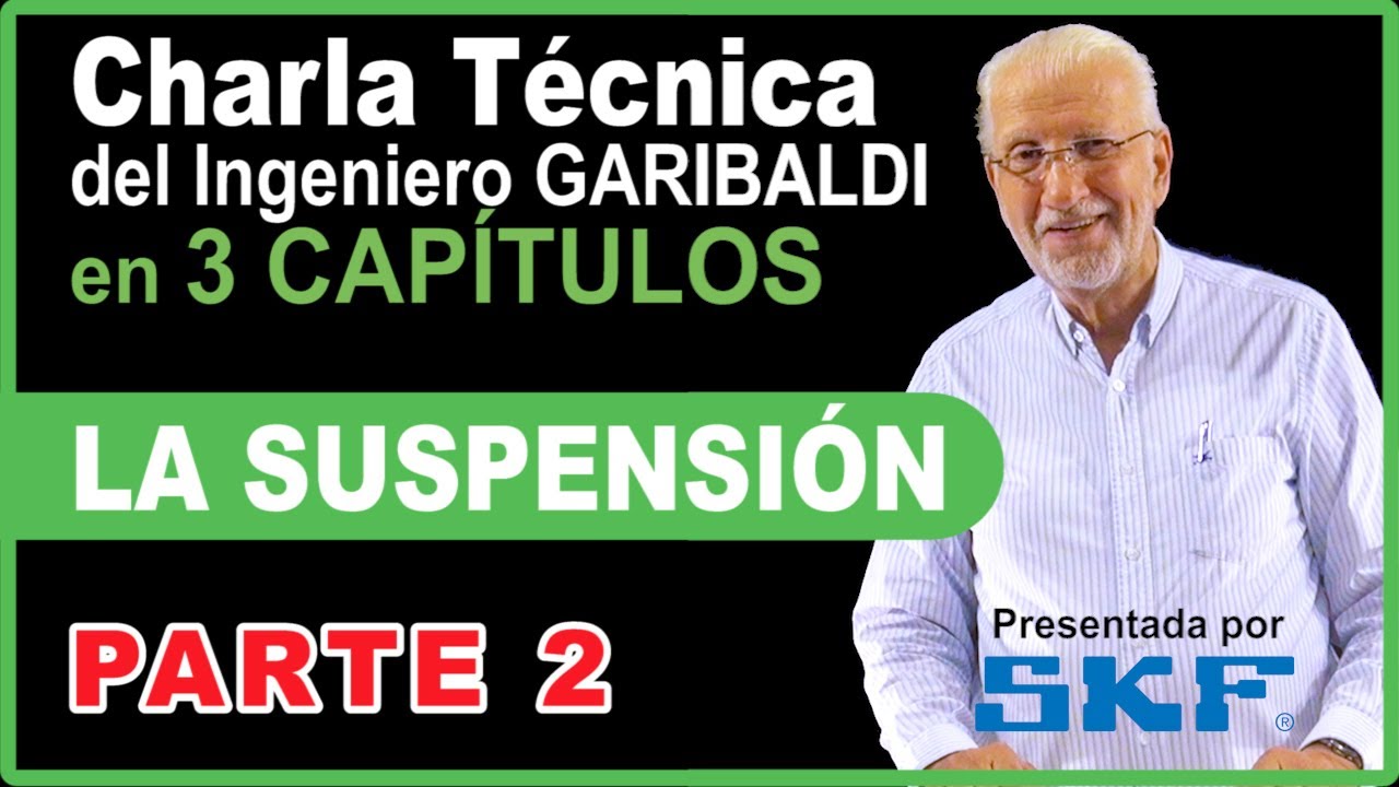 SUSPENSIONES | PARTE 2 Charla Técnica del Ingeniero Garibaldi