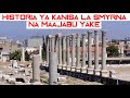 HISTORIA YA KANISA LA SMYRNA NA MAAJABU YAKE BY BISHOP FJ KATUNZI 