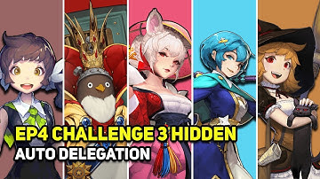 Crusaders Quest - EP4 Challenge 3 Hidden Auto Delegation - Yeowoodong Yuna Olga Sera Remi