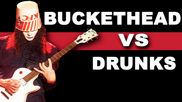 Buckethead  Vs  Drunk Fans