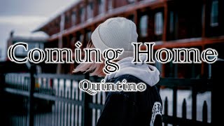 Quintino - Coming Home (Lyrics)