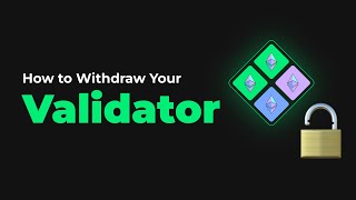 How to Withdraw Your Validator as a Node Operator