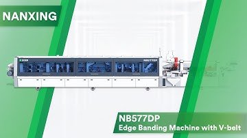Nanxing NB577DP[NB770EM] Edge banding machine with-V belt