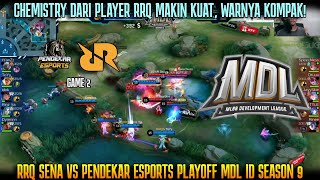 CHEMISTRY PLAYER RRQ SEMAKIN KUAT! GAME 2 RRQ SENA VS PENDEKAR PLAYOFF MDL ID SEASON 9