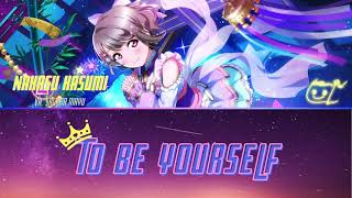 TO BE YOURSELF- Kasumi Nakasu- [FULL] (ROM/ENG/KAN) [LYRICS + COLOR CODED] Love Live!