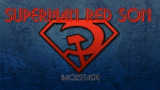 Superman Red Son backstage