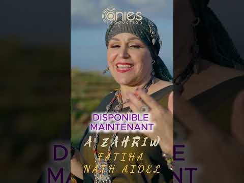 Clip Disponible Fatiha Nath Aidel Aniesproduction Kabylemusique Music