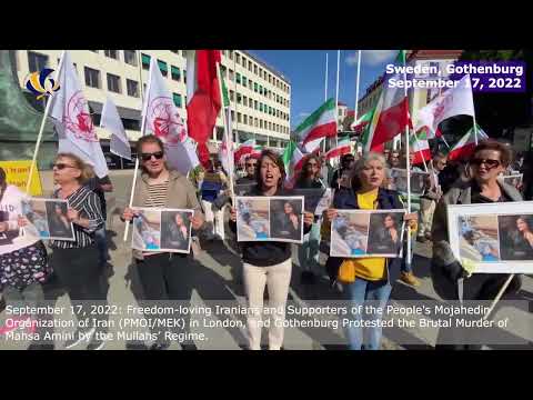 September 17, 2022: MEK Supporters in London & Gothenburg Protested the Brutal Murder of Mahsa Amini