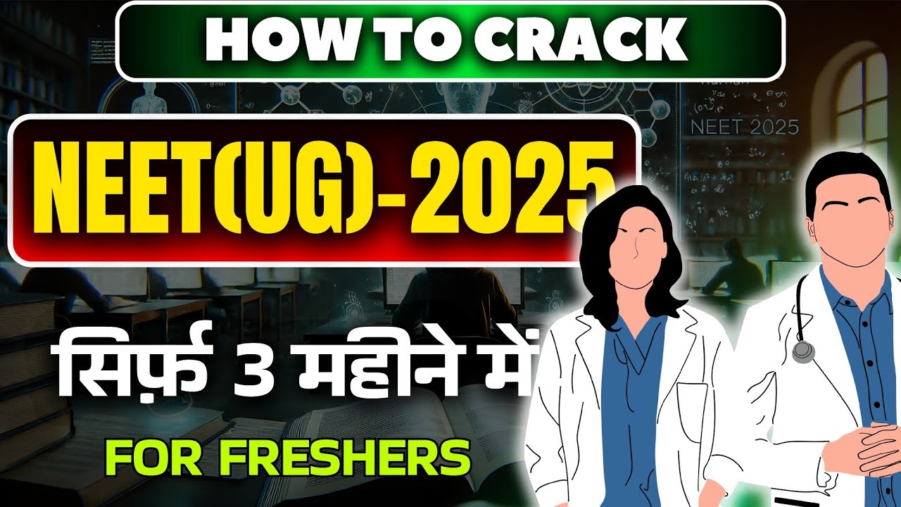 🔴 NEET 3-Month Study Plan for Freshers | Crack NEET 2025 with This ...