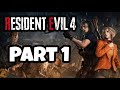 Resident Evil 4 Remake: PART 1