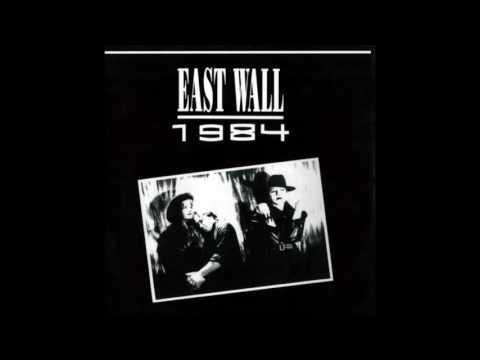 East Wall — East Wall - Track 2