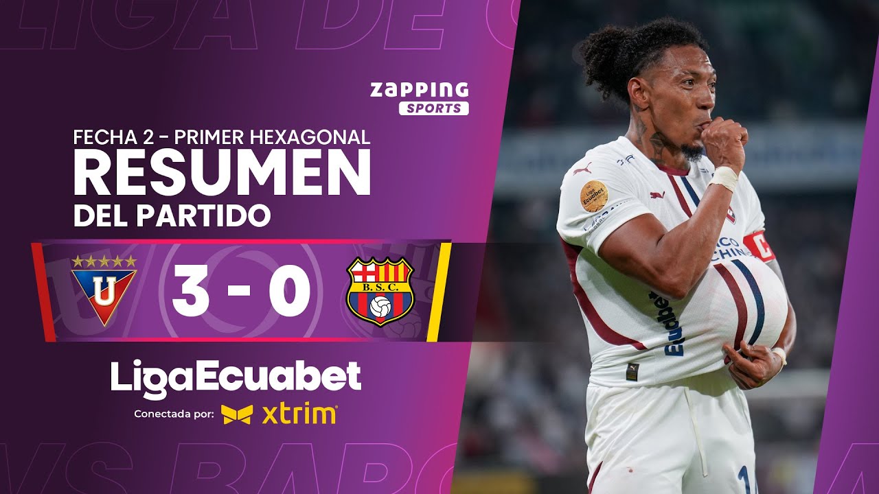 Liga de Quito 3 - 0 Barcelona SC / Fecha 2 - Primer Hexagonal  / Liga Ecuabet conectada por Xtrim