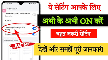 Delete original image after editing setting kya hai || delete original image after editing