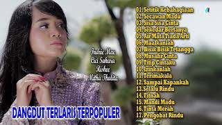 Dangdut Terlaris Terpopuler - Indrie Mae - Cici Sahara - Rishee - Mitha Thalita