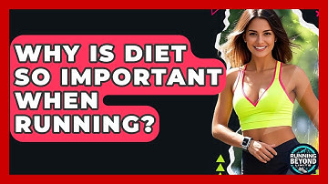 Why Is Diet So Important When Running? - Running Beyond Limits