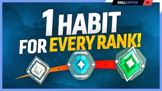 1 GOOD HABIT to ESCAPE Every Rank!