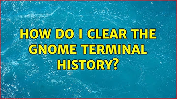Unix & Linux: How do I clear the Gnome terminal history? (10 Solutions!!)