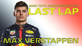 F1 2020 - Max Verstappen Last Lap | 70th Anniversary Grand Prix