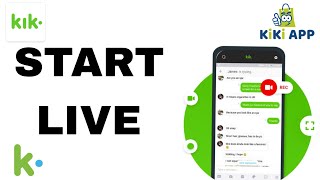 How To Start Live On Kik-Messaging And Chat App screenshot 5