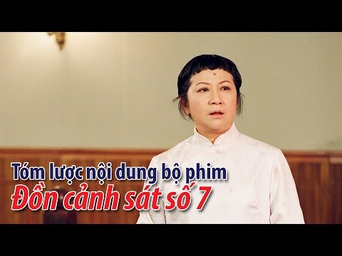 Phim TVB: Tóm lược nội dung bộ phim Đồn cảnh sát số 7