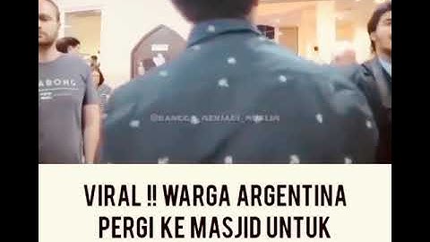 Viral😇 warga Argentina masuk masjid untuk mengetahui Islam lebih dalam