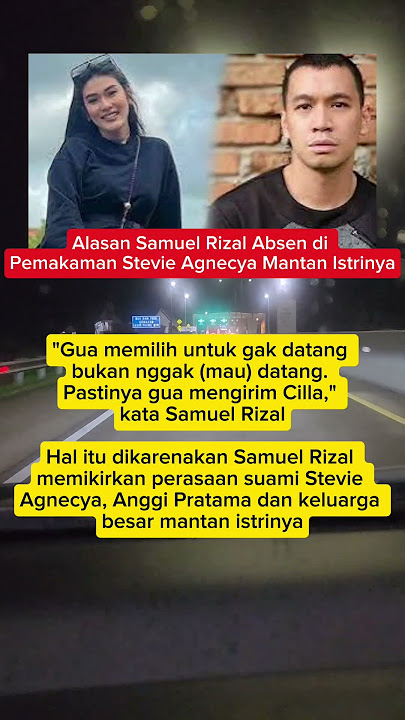 Alasan Samuel Rizal #artist#gossip#samuelrizal#suamiistri#mantan#istri#update#wafat#celebrity#fyp