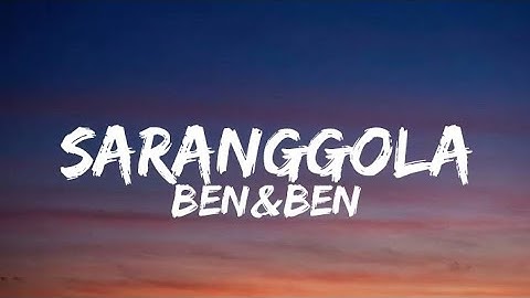 Ben&Ben - Saranggola (Lyrics) 