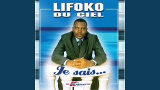 Video thumbnail of "Lifoko du Ciel - Je Sais ..."