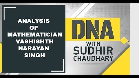 DNA Analysis of Mathematician Vashishth Narayan Singh
