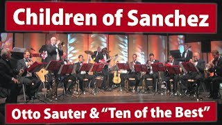 "children of sanchez" by chuck mangioneperformed otto sauter & "ten
the best" in bischofshofen, austria on august 9, 2018.trumpets (left
to right):otto...