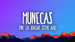 TINI, La Joaqui, Steve Aoki - Muñecas