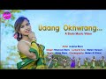 Udang okhwrang  a bodo music  anjima boro  official side  dhwnsri fungkha  nitamoni 