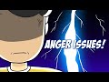 Anger issues  animation story   rg bucket list