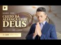 📖Culto da Aliança com Deus | (07/01/2026) - A Prática da Palavra de Deus | Pastor Fred Camargo