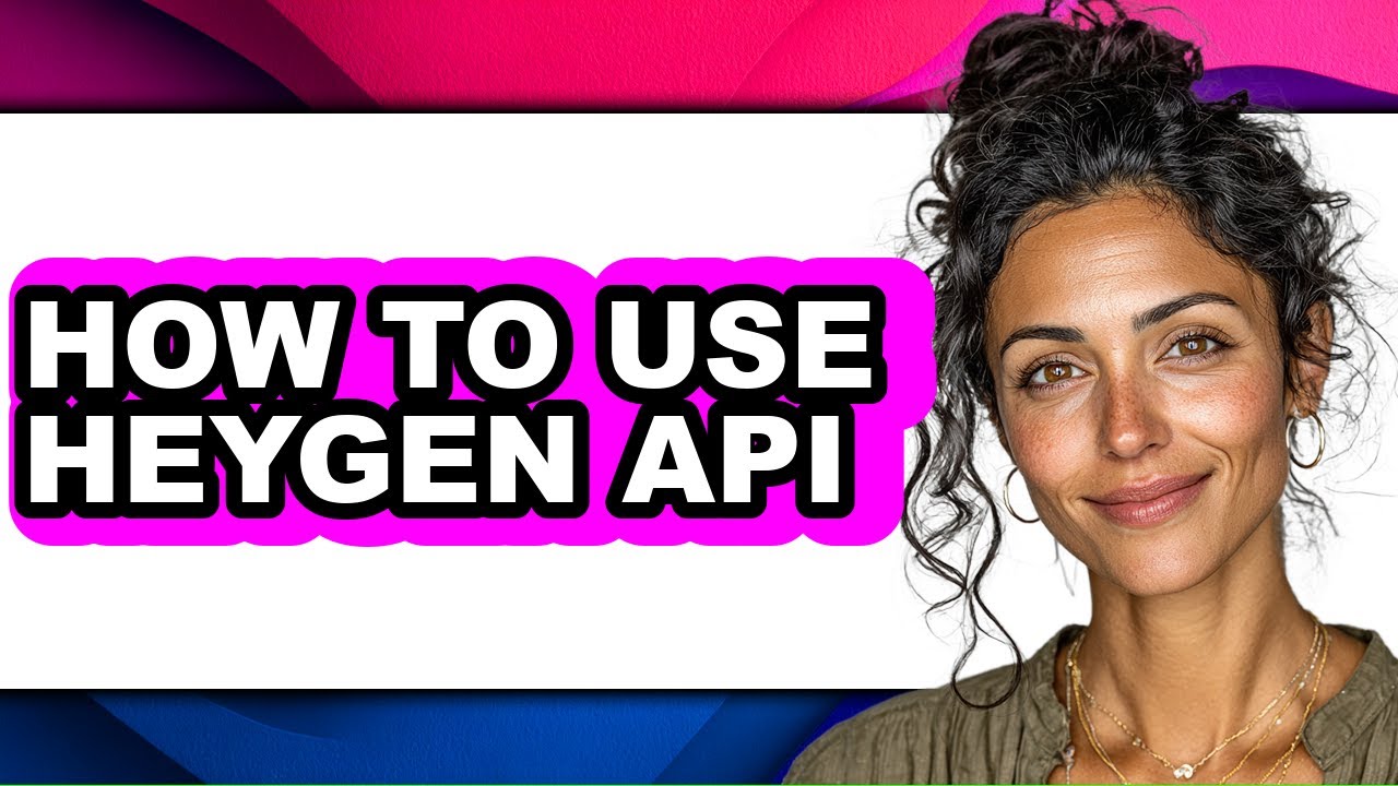How to Use Heygen Api (updated) - YouTube