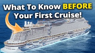 What to know BEFORE your first cruise!