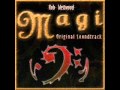 Rob Westwood - Magi OST - 08 The Old Bones Stir