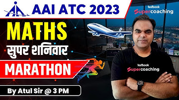 AAI ATC Maths Marathon 2023 | Mathematics Marathon | Math for AAI ATC 2023 | By Atul Sir