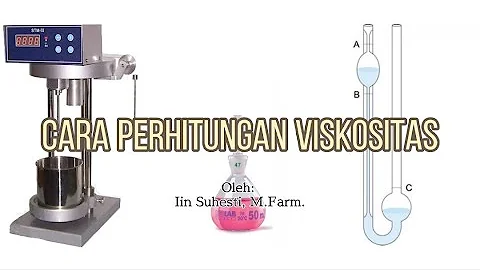 Cara Perhitungan Viskositas