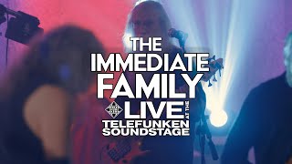 Video thumbnail of "The Immediate Family  - Live at the TELEFUNKEN Soundstage (Full Set)"