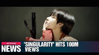 Btss Singularity Mv Becomes 20Th Bts Video To Hit 100 Million Youtube Views