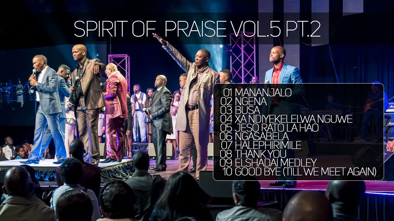 Spirit Of Praise Vol 5  Part 2